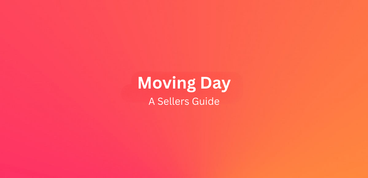 Sellers Guide to Moving Day