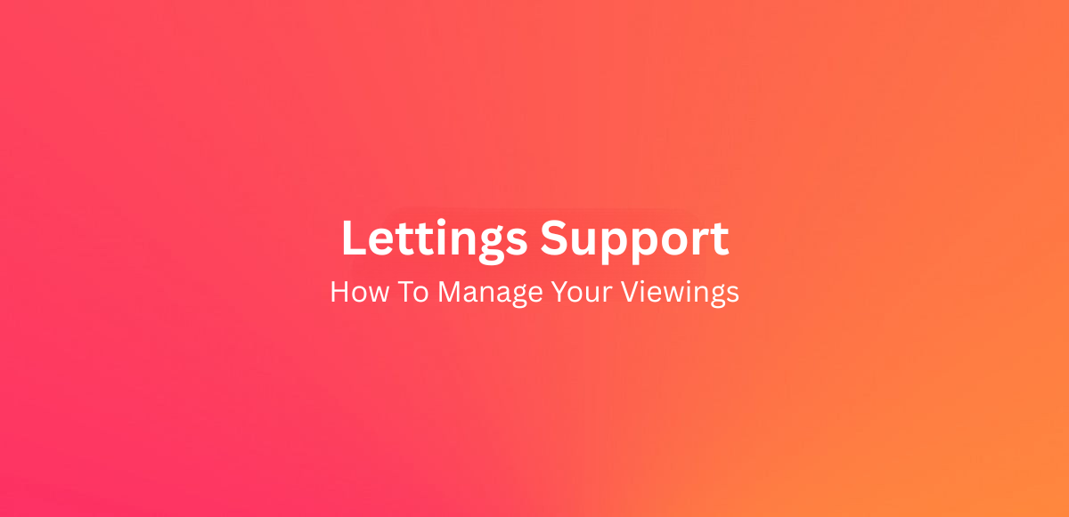  Arrange and Manage Viewings