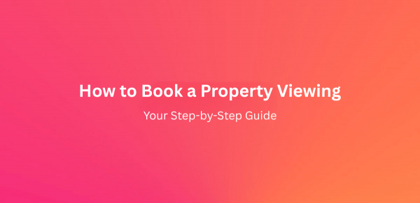 How to book a viewing for lettings and sales properties